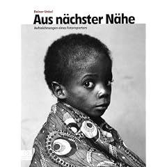 Aus n�chster N�he: Aufzeichnungen eines Fotoreporters