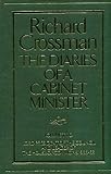 The diaries of a Cabinet Minister