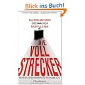 Die Vollstrecker: Rausschmei�en, �berwachen, manipulieren - Wer f�r Unternehmen die Probleme l�st