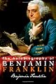 The Autobiography of Benjamin FranklinStudy Guide & Essays