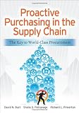 Proactive Purchasing in the Supply Chain: The Key to World-Class Procurement