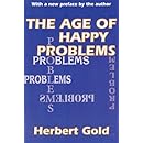 The Age of Happy Problems