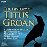 The History of Titus Groan