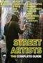 Street Artists: The Complete Guide