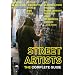 Street Artists: The Complete Guide