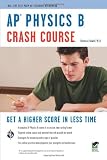AP Physics B Crash Crash Course)