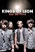 Kings of Leon: Sex on Fire