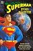 Book Superman For Earth (To Save A World!)