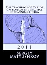 Click to Download Free Kindle Book -> THE TEACHINGS OF CARLOS CASTANEDA: THE PRACTICE OF SEEING ENERGY