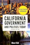 California Government and Politics Today (10th Edition) (California Government and Politics Today)