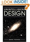 Unintelligent Design