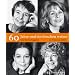 60 Jahre und ein bisschen weiser. 21 Frauen erz�hlen