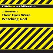 Their Eyes Were Watching God: CliffsNotes | Megan E. Ash