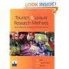 Research Methods for Leisure and Tourism Data Collection, Analysis and Interpretation