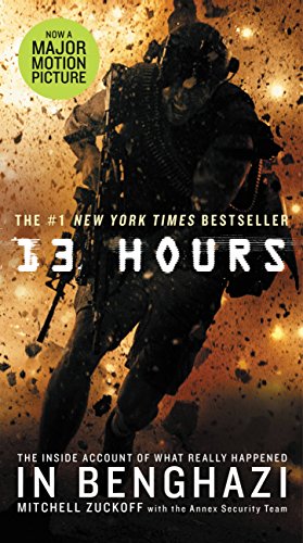 13 Hours: The Inside Account of What Really...