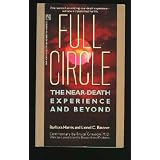FullCircle:TheNearDeathExperienceandBeyond