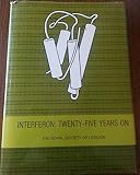 Interferon : twenty-five years on : proceedings of a Royal Society discussion meeting held on 24 and 25 February 1982