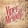 Viper of Melody