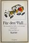 Für den Fall . . .