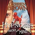 Hypnosis: Tricks of the Mind
