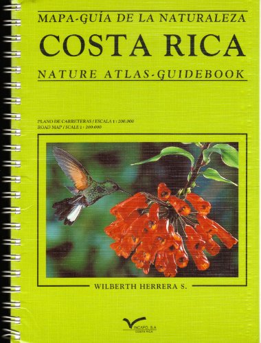costa rica mapa guia de la naturaleza nature atlas guidebook