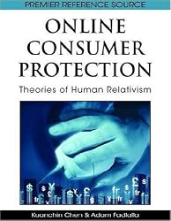 ONLINE CONSUMER PROTECTION: Theories of Human Relativism (Premier Reference Source)