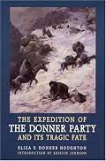 The Expedition of the Donner Party and Its Tragic Fate