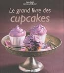 GRAND LIVRE DES CUPCAKES (LE)