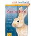 Mein Kaninchen: Rundum gesund. Info-Poster. Eltern-Extra. Aktivtest. Tiersitter-Pass. (Mein Heimtier neu)