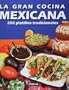 La gran cocina mexicana (Spanish Edition)