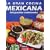 La gran cocina mexicana (Spanish Edition)