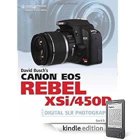David Busch's Canon EOS Digital Rebel XSi/450D Guide to Digital SLR Photography, 1st Edition