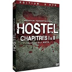 Hostel - Chapitres I & II