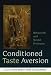 Conditioned Taste Aversion: Neural and Behavioral Processes