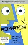Image of Buzzmarketing: Get People to Talk About Your Stuff