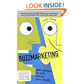Buzzmarketing: Get People to Talk About Your Stuff
