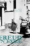 Freud in exile : psychoanalysis and its vicissitudes