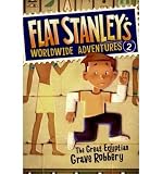 [ The Great Egyptian Grave Robbery (Flat Stanley's Worldwide Adventures (Quality) #02) ] By Pennypacker, Sara ( Author ) [ 2009 ) [ Paperback ]