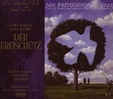 Carl Maria von Weber - Weber: Der Freisch�tz