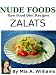 Books : Nude Foods Zalats (Nude Foods Raw Food Diet Recipes Zalats) (German Edition)
