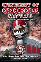 UNIVERSITY OF GEORGIA FOOTBALL: An Interactive Guide to the World of Sports (Sports by the Numbers)