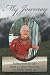 My Journey: Reflections on Life From a Cancer Survivor My Journey: Reflections on Life From a Cancer Survivor