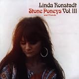 Stone Poneys & Friends, Vol. 3