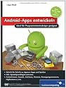 Android-Apps entwickeln: Ideal für Programmiereinsteiger geeignet (Galileo Computing)