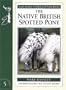 The Native British Spotted Pony (Allen Guides to Horse & Pony Breeds)