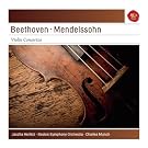 Beethoven: Violin Concerto; Mendelssohn: Violin Concerto