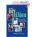 To Be a Boy, to Be a Reader: Engaging Teen and Preteen Boys in Active Literacy