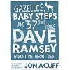 Gazelles, Baby Steps and 37 Other Things Dave Ramsey Taught Me about Debt