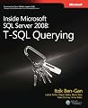 Inside Microsoft® SQL Server® 2008: T-SQL Querying