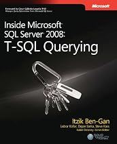 Inside Microsoft SQL Server 2008: T-SQL Querying